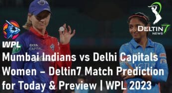 Mumbai Indians vs Delhi Capitals Women – Deltin7 Match Prediction for Today & Preview | Women’s Premier League 2023