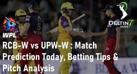 RCB-W vs UPW-W WPL Match Prediction Today Online Cricket Betting App in India
