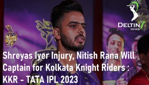 Shreyas Iyer Injury Absence Nitish Rana Will Captain for Kolkata Knight Riders Kolkata Knight Riders TATA IPL 2023