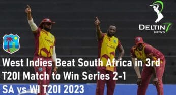 West Indies Beat South Africa in 3rd T20I Match to Win Series 2-1 | SA vs WI T20I 2023