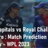 WPL 2023 RCB vs DC Prediction and Preview