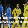 IND vs AUS ODI Match Prediction, Pitch Report and Match Analysis