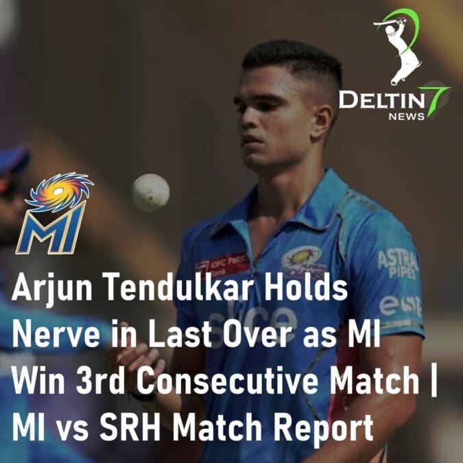 Arjun Tendulkar MI Win 3rd Consecutive Match Mumbai Indians vs Sunrisers Hyderabad