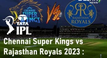 CSK vs RR 2023: Chennai Super Kings vs Rajasthan Royals IPL Prediction 11 & Preview | Deltin7 Best IPL Betting Tips