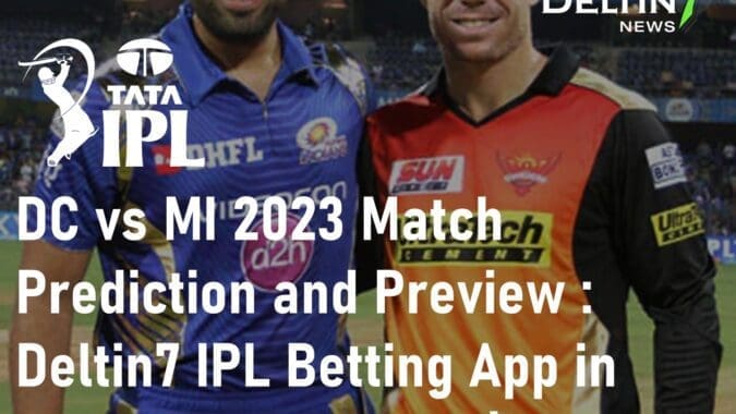 DC vs MI 2023 Match Prediction IPL Betting App in India Delhi Capitals vs Mumbai Indians