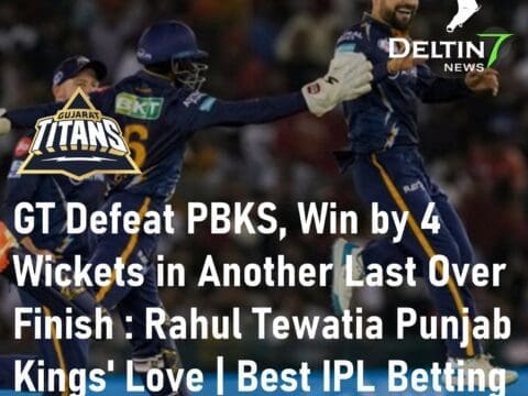 Gujarat Titans Defeat Punjab Kings Rahul Tewatia Punjab Kings Best IPL Betting Sites in India