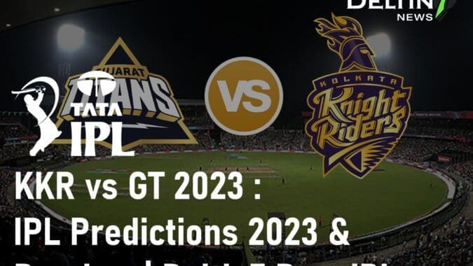 KKR vs GT 2023 Kolkata Knight Riders vs Gujarat Titans IPL Predictions 2023 Best IPL Betting Tips