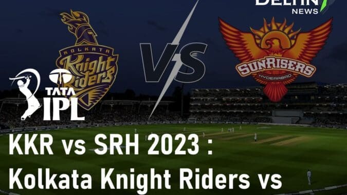 KKR vs SRH 2023 Kolkata Knight Riders vs Sunrisers Hyderabad Today Match Prediction Best IPL Betting Sites in India