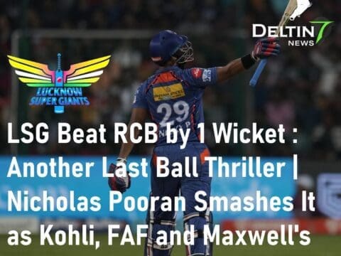 LSG Beat RCB by 1 Wicket Nicholas Pooran Lucknow Super Giants vs Royal Challengers Bangalore