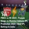 PBKS vs MI 2023 Punjab Kings vs Mumbai Indians IPL Prediction 2023 Best IPL Betting in India