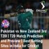 Pakistan vs New Zealand 3rd T20I T20 Match Prediction Best Betting Sites in India for Cricket
