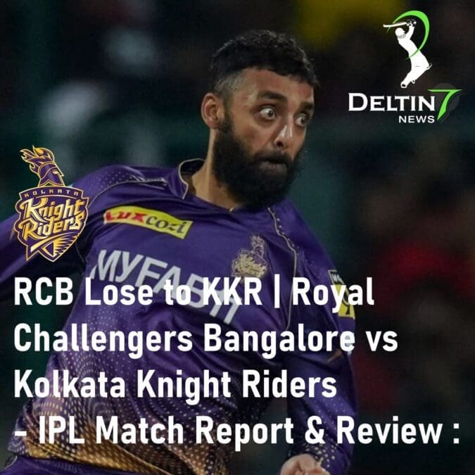 RCB Lose to KKR Royal Challengers Bangalore vs Kolkata Knight Riders IPL Match Report
