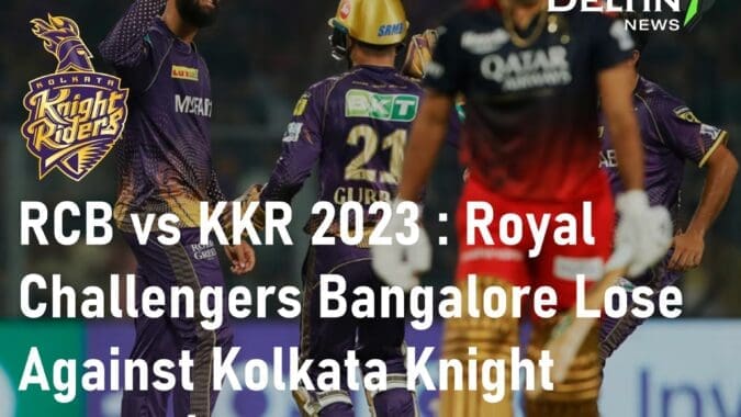 RCB vs KKR 2023 Royal Challengers Bangalore Lose Against Kolkata Knight Riders Eden Gardens Kolkata