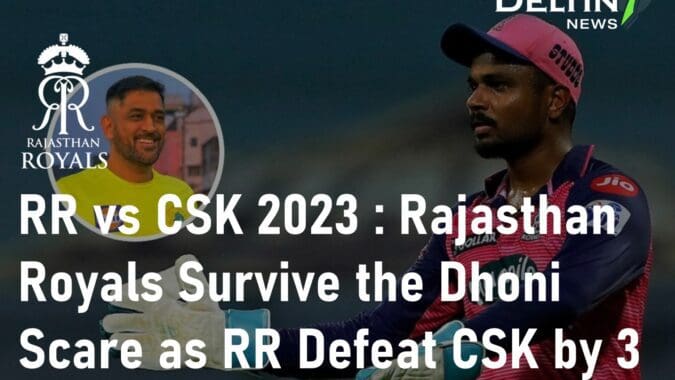 RR vs CSK 2023 RR Defeat CSK Best IPL Betting Site in India