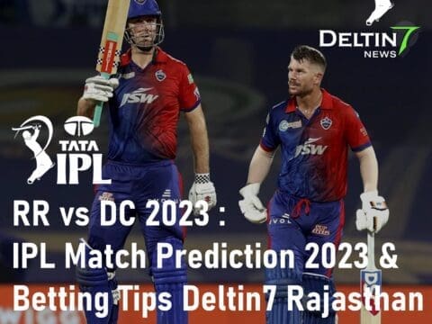 RR vs DC 2023 IPL Match Prediction 2023 Cricket Betting Tips Deltin7 Rajasthan Royals vs Delhi Capitals
