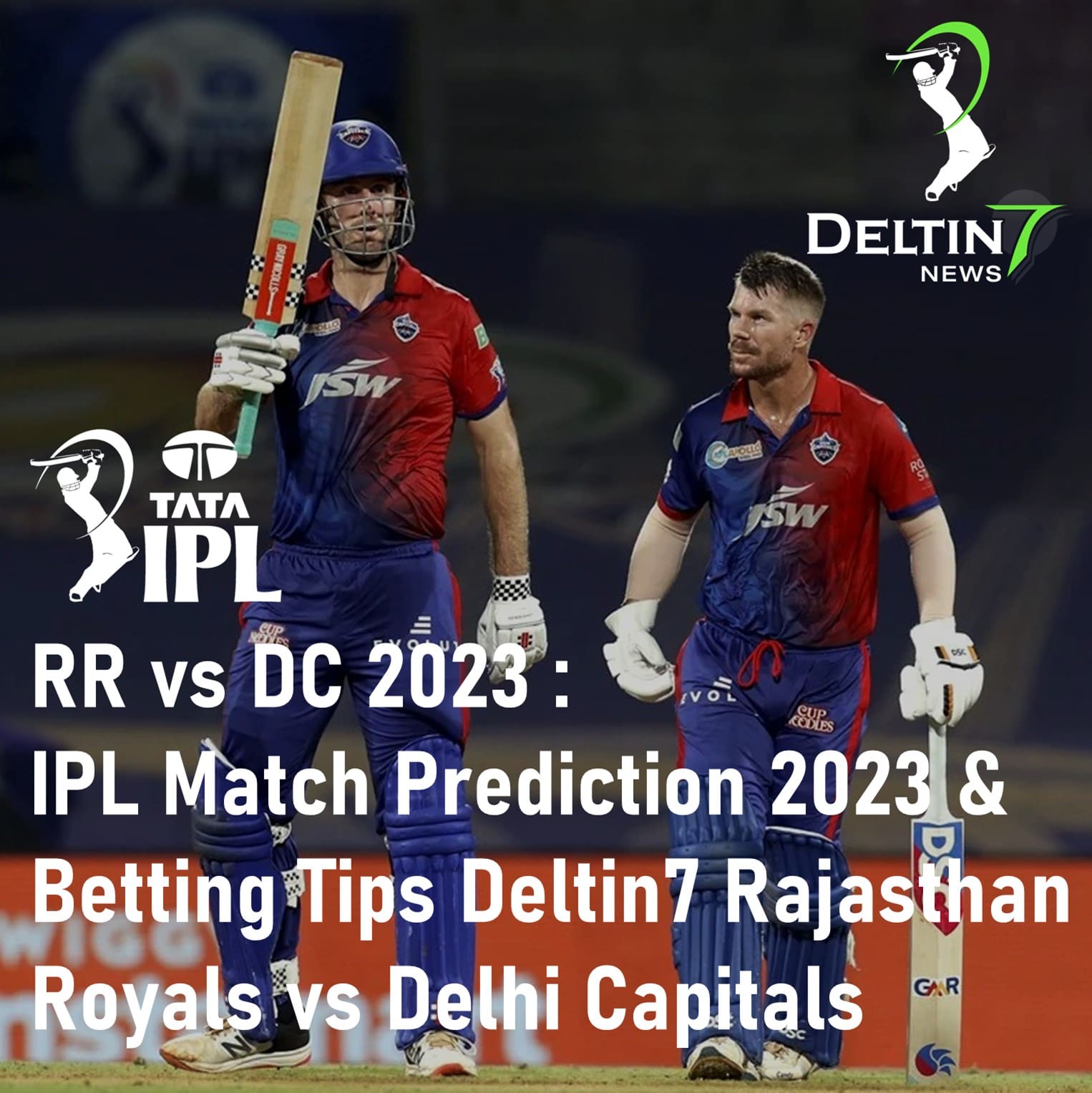 RR vs DC 2023 IPL Match Prediction 2023 Cricket Betting Tips Deltin7 Rajasthan Royals vs Delhi Capitals