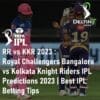 RR vs KKR 2023 Royal Challengers Bangalore vs Kolkata Knight Riders IPL Predictions 2023 Best IPL Betting Tips