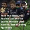 RR vs RCB Match Result Royal Challengers Bangalore Glenn Maxwell Best IPL Betting App in India