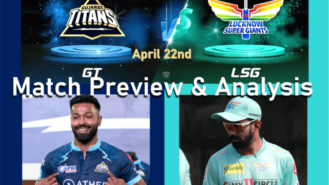IPL GT vs LSG Apr 22nd Prediction