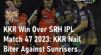 KKR Win Over SRH IPL Match 47 2023: KKR Nail Biter Against Sunrisers Hyderabad, Remain Alive – IPL 2023 Match Results