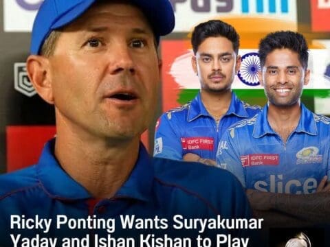 Ricky Ponting Wants Suryakumar Yadav and Ishan Kishan at WTC