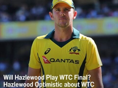 Will Hazlewood Play WTC Final in 2023