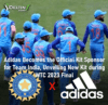 Adidas Sponsors for Team India, Unveiling New Kit during WTC 2023 Final