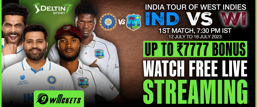 Who will be the Next Indian Captain? | The Roadmap for India's Test Future: A Glimpse into the Succession Plan 2 TNPL Prediction
IND vs WI live streaming Deltin7