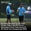 No Jersey Sponsors for the Indian Cricket Team at the World Test Championship Final | New Indian Cricket Team Jersey for ICC World Test Championship 2023