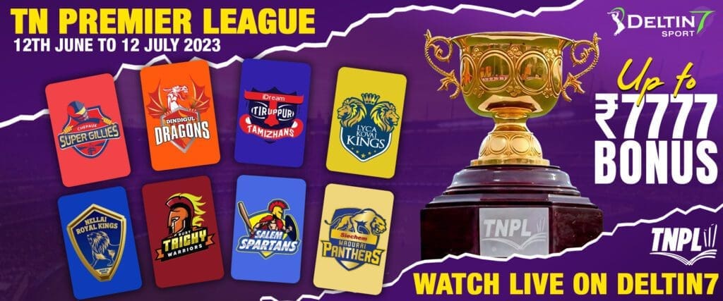 TNPL live streaming Deltin7