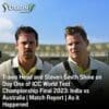 Travis Head and Steven Smith Shine on Day One of ICC World Test Championship Final 2023: India vs Australia | Match Report | As it Happened