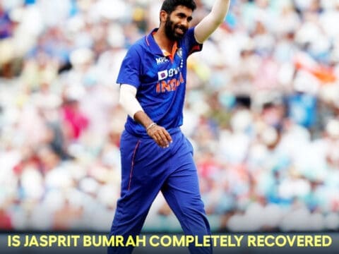 Jasprit Bumrah completely recovered
