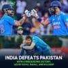 India Defeats Pakistan