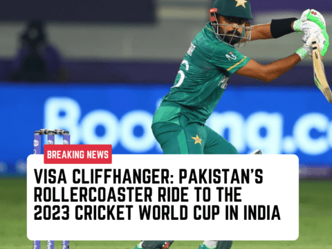Pakistan's Rollercoaster Ride 2023 Cricket World Cup Pakistan's visa delay World Cup