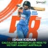 Ishan Kishan Calculated Approach
