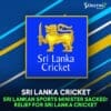 Sri Lankan Sports Minister Sacked