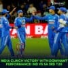 India Clinch Victory
