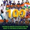 The Rise of Indian Athletics