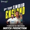 IND vs ENG 2nd Test Match Prediction
