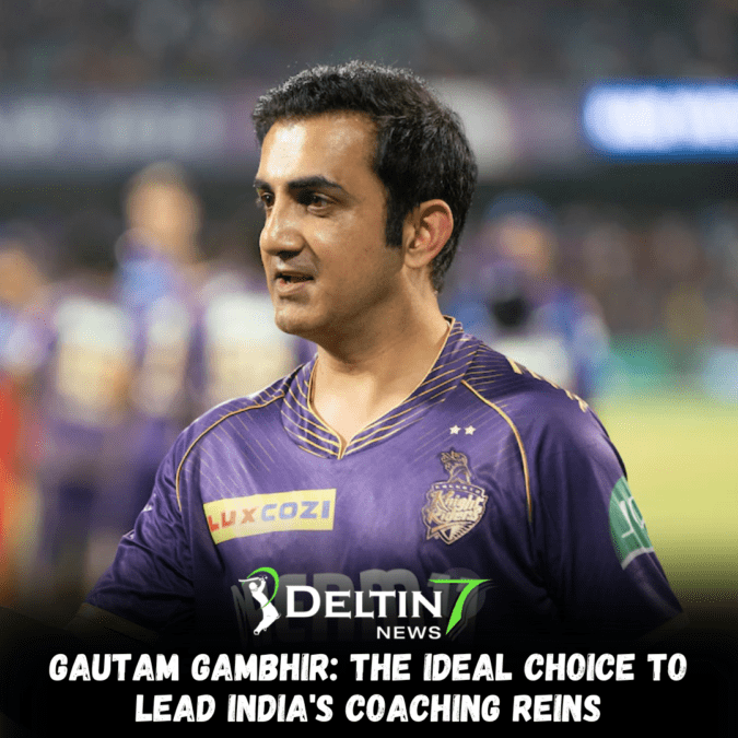 Gautam Gambhir The Ideal Choice