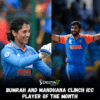 Bumrah and Mandhana Clinch ICC Player